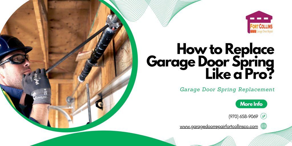 Replace garage door spring like a pro